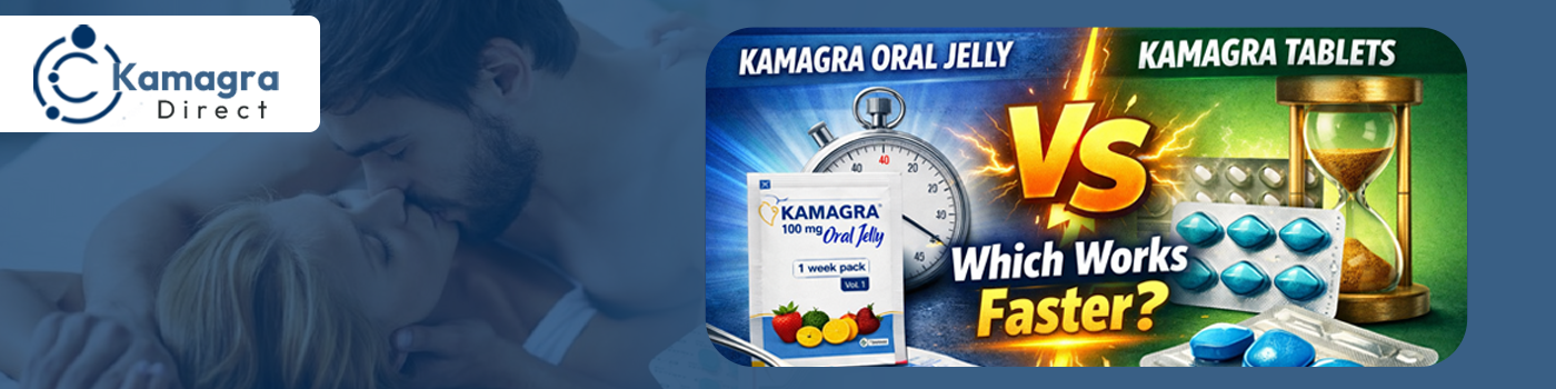 Kamagra Oral Jelly vs Tablets: Which Works Faster? Kamagra Oral Jelly vs Tablets: Which Works Faster?